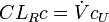 
CL_{R} c = \dot{V} c_{U}
