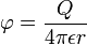  \varphi = \frac{Q}{4 \pi \epsilon r} 