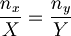 \frac{n_x}{X}=\frac{n_y}{Y}