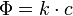 \Phi = k\cdot c