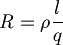 R = \rho \frac{l}{q} 