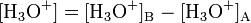 \mathbf [\mathrm{H}_3\mathrm{O}^{+}] = [\mathrm{H}_3\mathrm{O}^{+}]_{\mathrm{B}} - [\mathrm{H}_3\mathrm{O}^{+}]_{\mathrm{A}}
