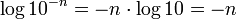 \log 10^{-n} = -n \cdot \log 10 = -n