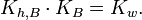 K_{h,B} \cdot K_B = K_w.
