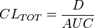
  CL_{TOT} = \frac{D}{AUC}
