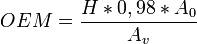OEM=\frac{H*0,98*A_0}{A_v}