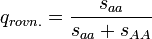 q_{rovn.} = \frac{s_{aa}}{s_{aa} + s_{AA}}