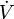 \dot{V}