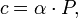  c = \alpha \cdot P,