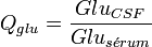 Q_{glu} = \frac{Glu_{CSF}}{Glu_{s\acute{e}rum}} 