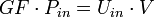 GF \cdot P_{in} = U_{in} \cdot V